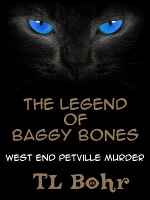 cover image of Legend of Baggy Bones Case #1 West End Petville Murder